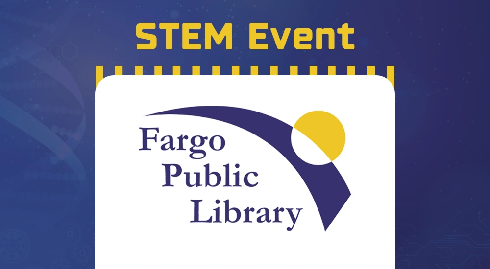 Fargo Public Library logo in blue and yellow. White and yellow text below reads Winter Pop-Up STEM Event